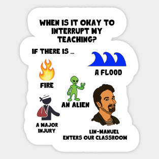 Lin Manuel Enters Our Classroom Sticker